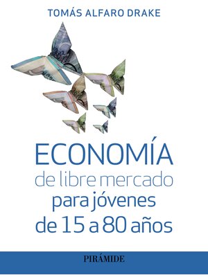 cover image of Economía de libre mercado para jóvenes de 15 a 80 años